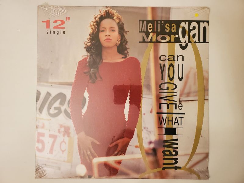 Meli'sa Morgan Can You Give Me What I Want vinyl record